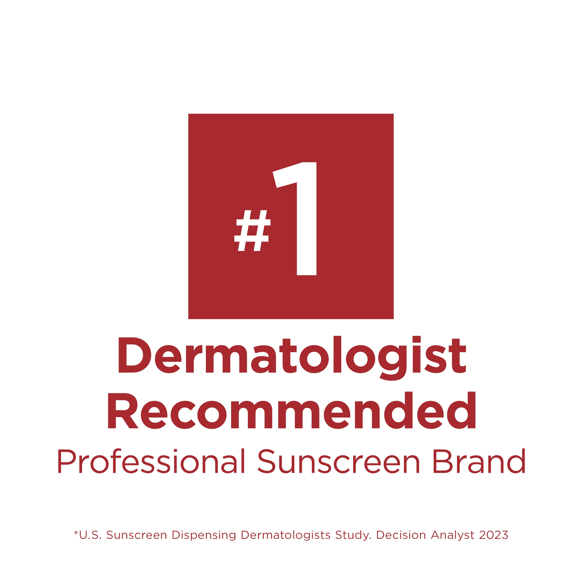 #1 Dermatologist-Recommended Professional Sunscreen Brand